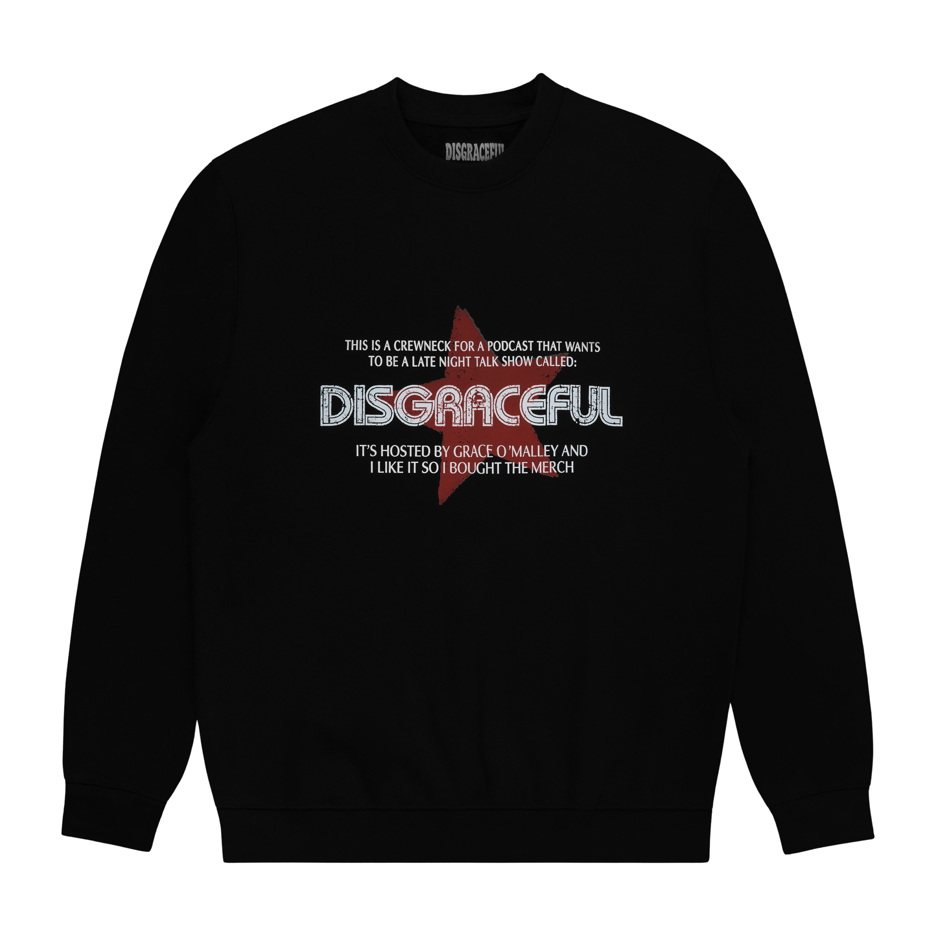 DISGRACEFUL CREWNECK
