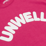 UNWELL CREWNECK (RASPBERRY)